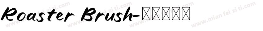 Roaster Brush字体转换